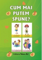 CUM MAI PUTEM SPUNE?