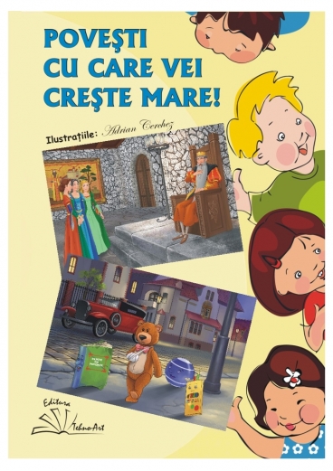 POVEŞTI CU CARE VEI CREŞTE MARE!