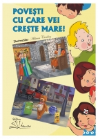 POVEŞTI CU CARE VEI CREŞTE MARE!