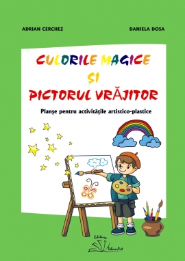 CULORILE MAGICE ŞI UCENICUL VRĂJITOR