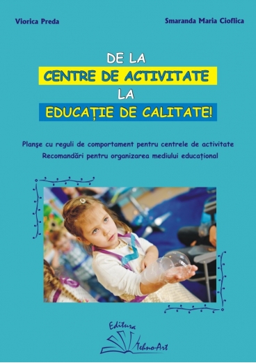 DE LA CENTRE DE ACTIVITATE LA EDUCAȚIE DE CALITATE