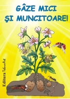 GÂZE MICI ȘI MUNCITOARE