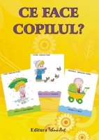 CE FACE COPILUL?