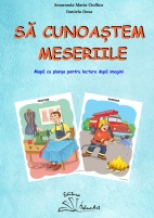 SA CUNOASTEM MESERIILE!