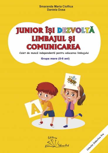 JUNIOR &Icirc;ȘI DEZVOLTĂ LIMBAJUL ȘI COMUNICAREA