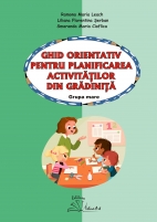 GHID ORIENTATIV PENTRU PLANIFICAREA ACTIVITĂȚILOR DIN GRĂDINIȚĂ - grupa mare