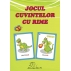 JOCUL CUVINTELOR CU RIME
