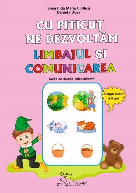 CU PITICUT NE DEZVOLTĂM LIMBAJUL ȘI COMUNICAREA