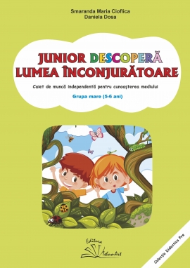 JUNIOR DESCOPERĂ LUMEA &Icirc;NCONJURĂTOARE