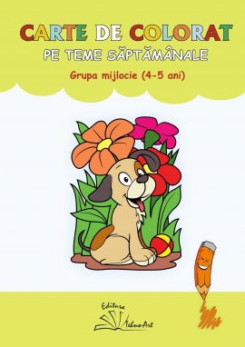 CARTE DE COLORAT PE TEME SĂPTĂM&Acirc;NALE - GRUPA MIJLOCIE