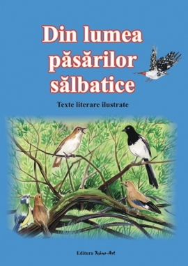 Din lumea pasarilor salbatice