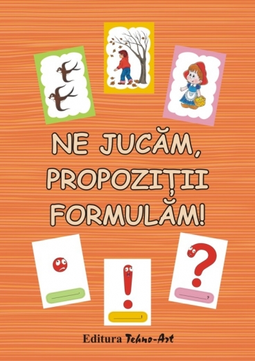 NE JUCĂM, PROPOZIŢII FORMULĂM! - jetoane