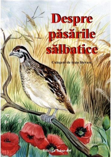 DESPRE PĂSĂRILE SĂLBATICE