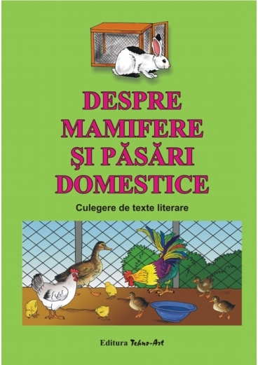 DESPRE MAMIFERE ŞI PĂSĂRI DOMESTICE