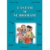 CÂNTĂM ŞI NE DISTRĂM